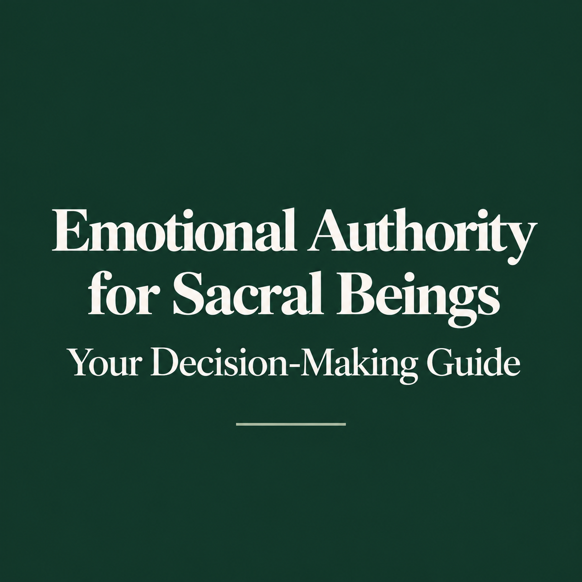 Emotional Authority for Generators and Manifesting Generators, with flowing sage, olive and ivory painted waves.