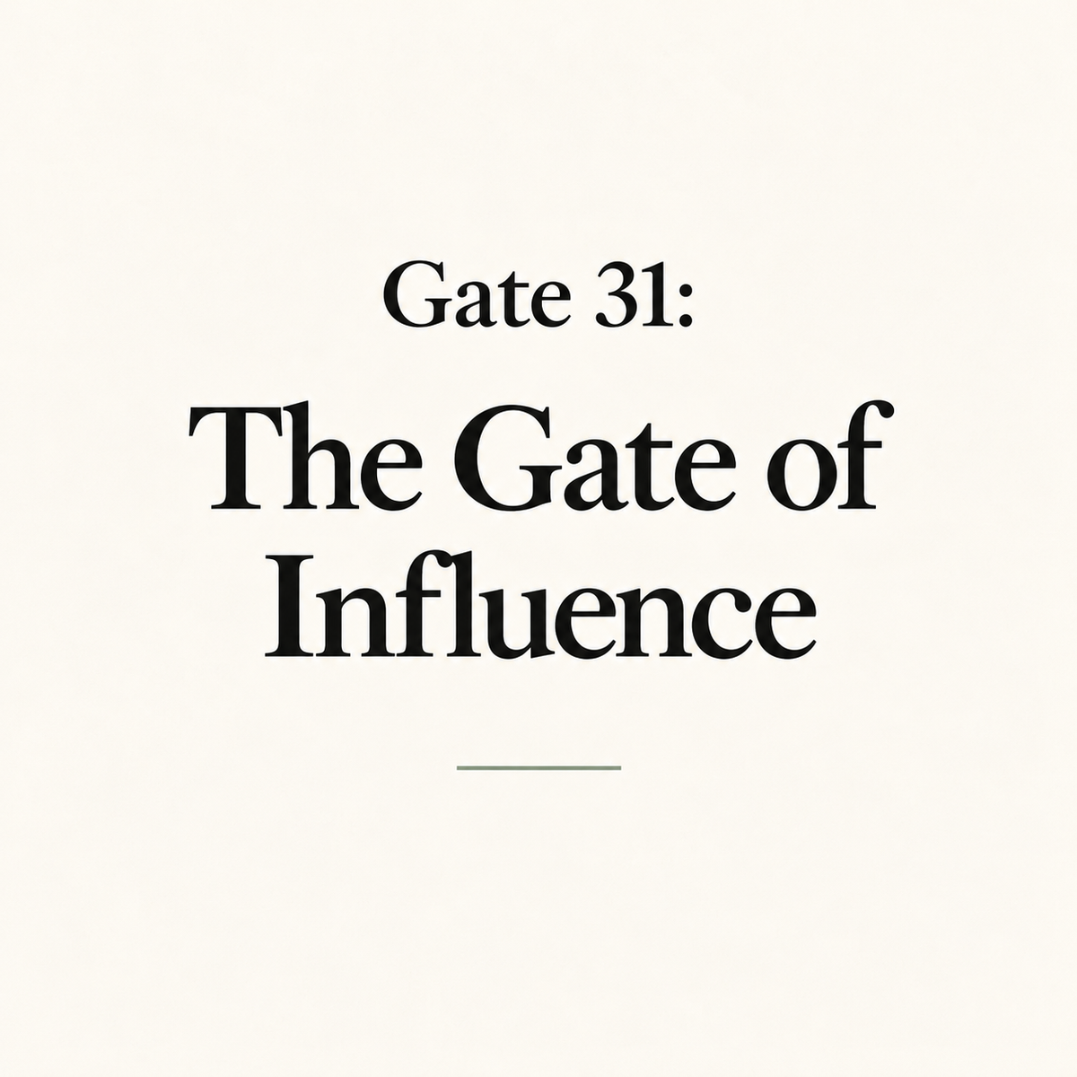 Gate 31: The Gate of Influence